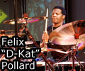 Felix "D-Kat" Pollard