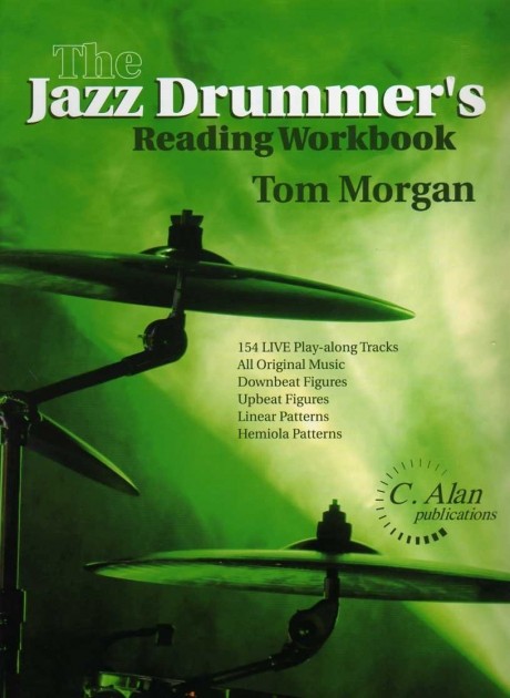 The Jazz Drummer's Reading Workbook, Includes 2 CDs by Morgan
